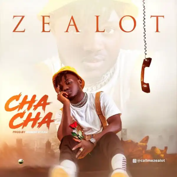Zealot - Chacha